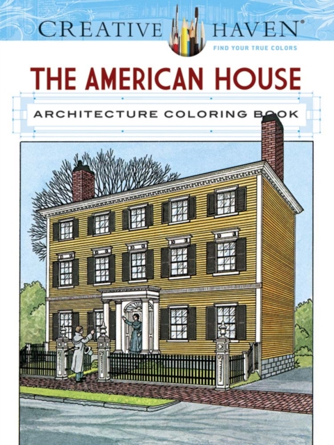 Creative Haven the American House Architecture Coloring Book, Paperback / softback Book