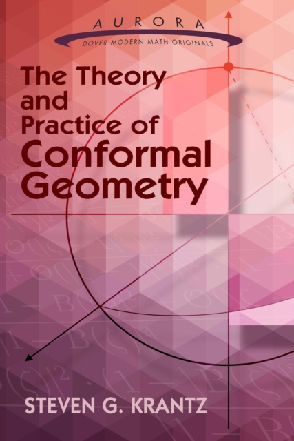 The Theory and Practice of Conformal Geometry, EPUB eBook