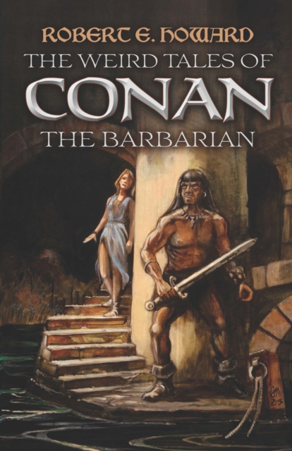 The Weird Tales of Conan the Barbarian, EPUB eBook