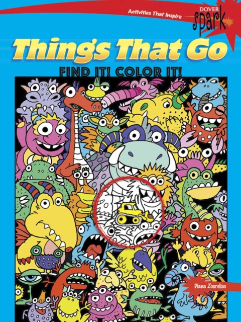 Spark Things That Go Find it! Color it!, Paperback / softback Book