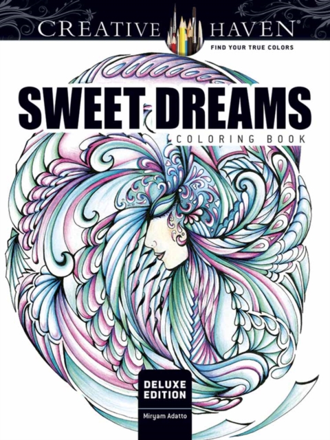 Creative Haven Deluxe Edition Sweet Dreams Coloring Book, Paperback / softback Book