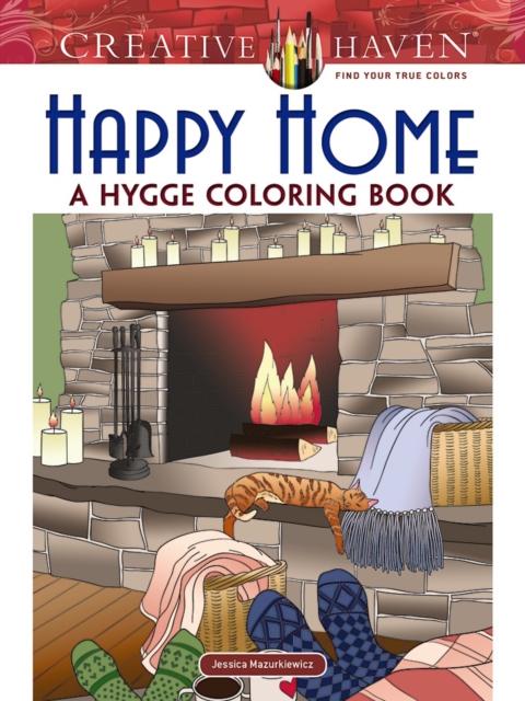 Creative Haven Happy Home: a Hygge Coloring Book, Paperback / softback Book