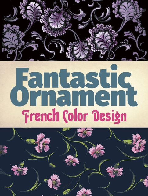 Fantastic Ornament: French Color Design, Paperback / softback Book