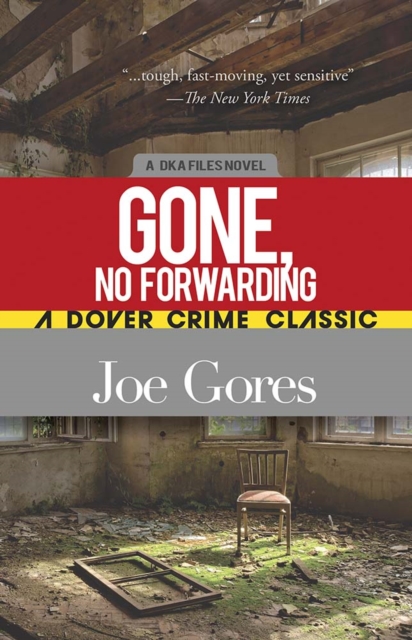 Gone, No Forwarding : A Dka File Novel, Paperback / softback Book