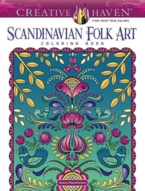 Creative Haven Scandinavian Folk Art Coloring Book, Paperback / softback Book