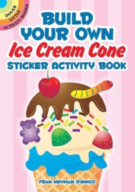 Build Your Own Ice Cream Cone Sticker Activity Book, Other merchandise Book