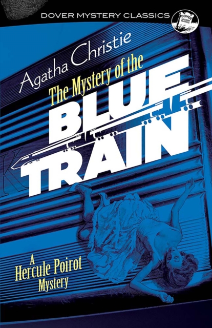 The Mystery of the Blue Train : A Hercule Poirot Mystery, EPUB eBook
