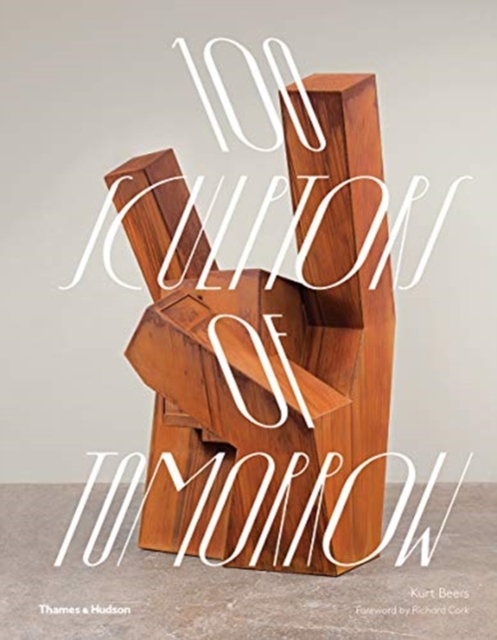 100 Sculptors of Tomorrow, Hardback Book