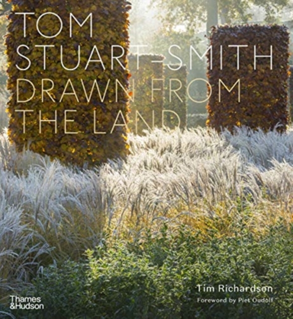 Tom Stuart-Smith : Drawn from the Land, Hardback Book