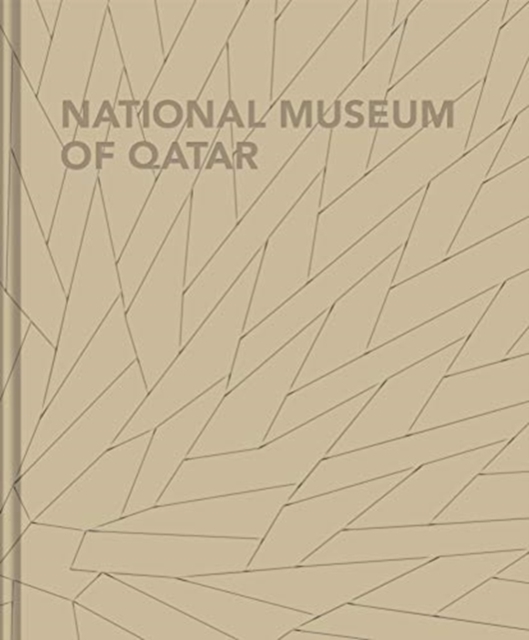 National Museum of Qatar (Special Souvenir Edition), Hardback Book