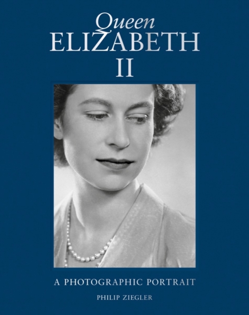 Queen Elizabeth II : A Photographic Portrait, Hardback Book