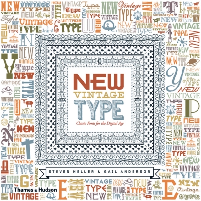 New Vintage Type : Classic Fonts for the Digital Age, Paperback / softback Book