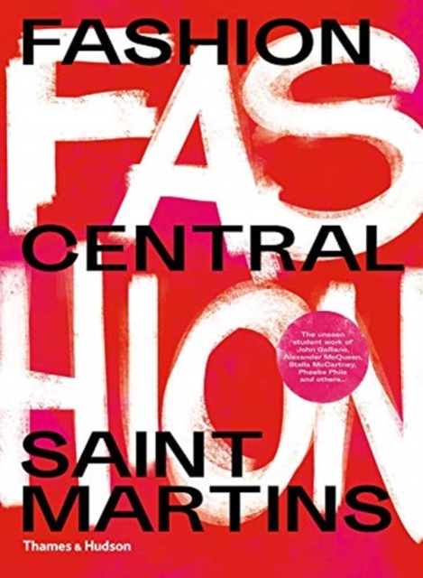Fashion Central Saint Martins, Paperback / softback Book