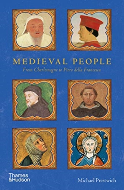 Medieval People : From Charlemagne to Piero della Francesca, Paperback / softback Book