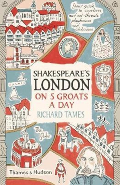 Shakespeare's London on 5 Groats a Day, Paperback / softback Book