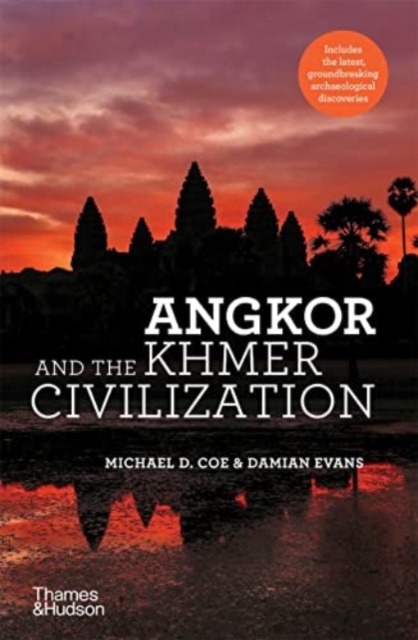 Angkor and the Khmer Civilization, Paperback / softback Book