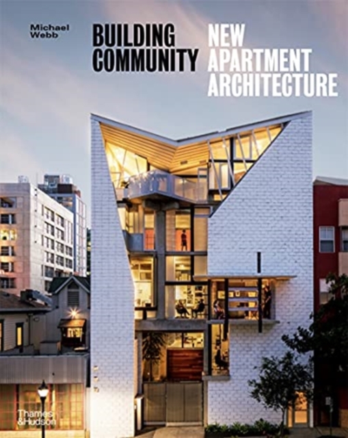 Building Community : New Apartment Architecture, Paperback / softback Book