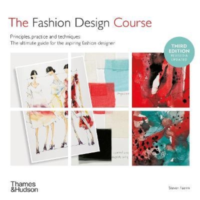 Fashion Design Course : Principles, Practice and Techniques, Hardback Book