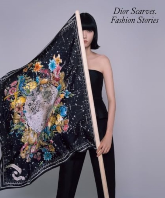 Dior Scarves. Fashion Stories., Paperback / softback Book