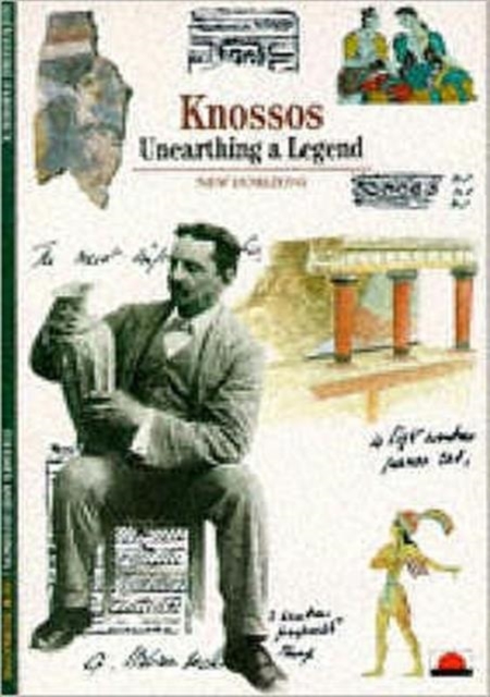 Knossos : Unearthing a Legend, Paperback Book