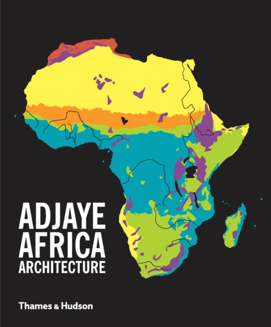 Adjaye · Africa · Architecture : A Photographic Survey of Metropolitan Architecture, Hardback Book