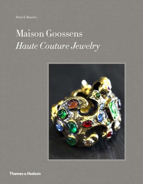 Maison Goossens : Haute Couture Jewelry, Hardback Book