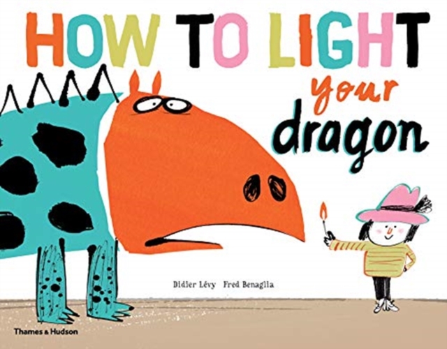 How to Light your Dragon, Hardback Book