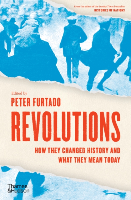 Revolutions : How they changed history and what they mean today, EPUB eBook