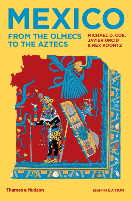 Mexico : From the Olmecs to the Aztecs, EPUB eBook