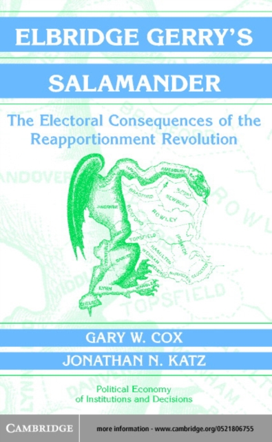 Elbridge Gerry's Salamander : The Electoral Consequences of the Reapportionment Revolution, PDF eBook