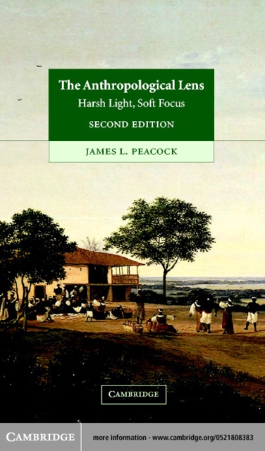 Anthropological Lens : Harsh Light, Soft Focus, PDF eBook