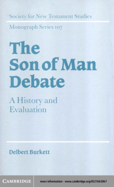 Son of Man Debate : A History and Evaluation, PDF eBook