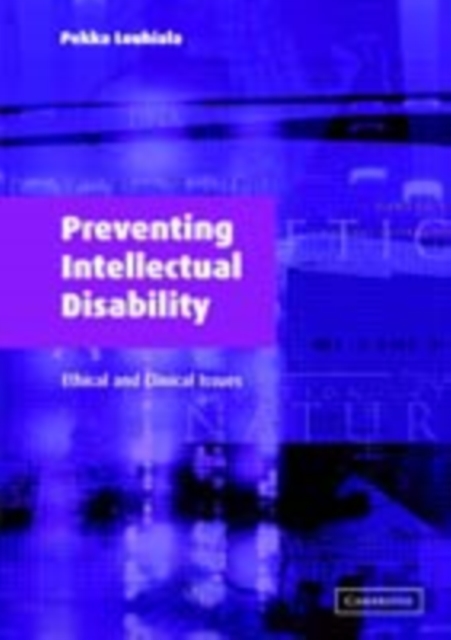 Preventing Intellectual Disability : Ethical and Clinical Issues, PDF eBook