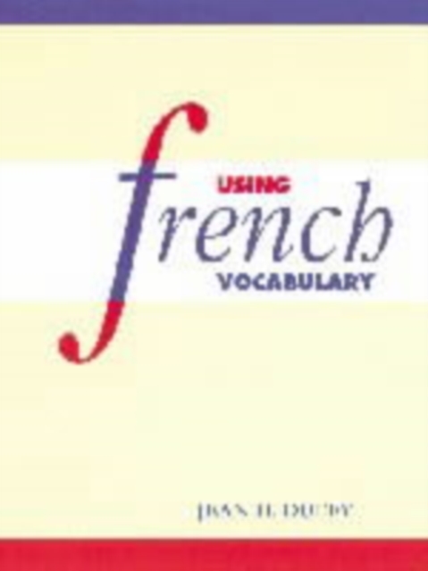 Using French Vocabulary, PDF eBook