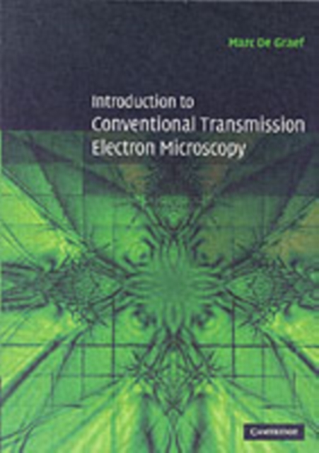 Introduction to Conventional Transmission Electron Microscopy, PDF eBook