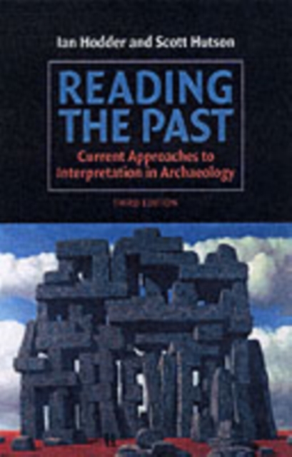 Reading the Past : Current Approaches to Interpretation in Archaeology, PDF eBook