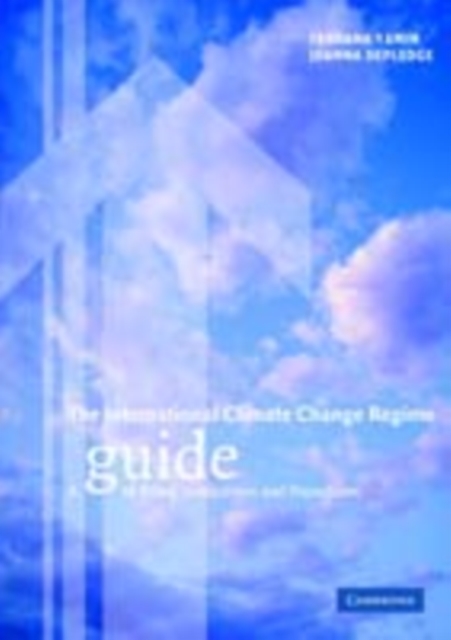 International Climate Change Regime : A Guide to Rules, Institutions and Procedures, PDF eBook