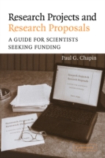 Research Projects and Research Proposals : A Guide for Scientists Seeking Funding, PDF eBook