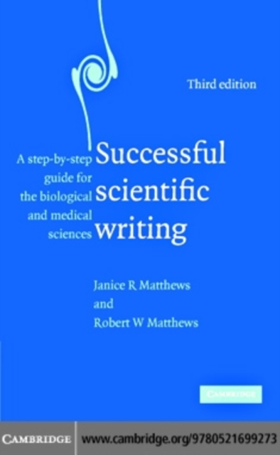 Successful Scientific Writing : A Step-by-Step Guide for the Biological and Medical Sciences, PDF eBook