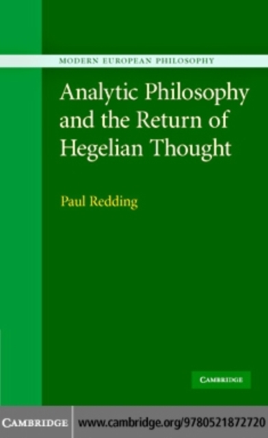 Analytic Philosophy and the Return of Hegelian Thought, PDF eBook