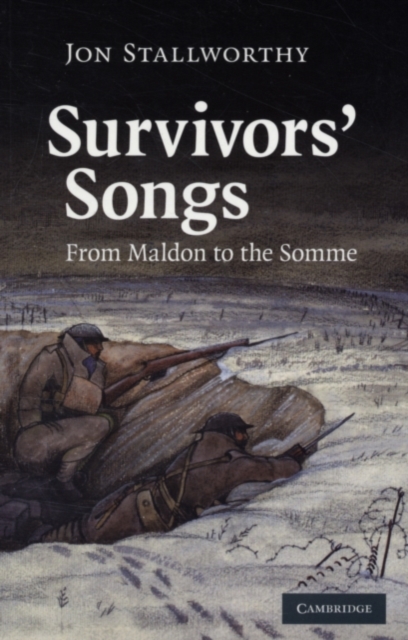 Survivors' Songs : From Maldon to the Somme, PDF eBook