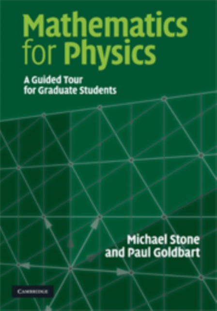 Mathematics for Physics : A Guided Tour for Graduate Students, PDF eBook