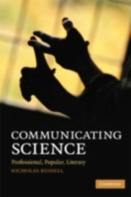 Communicating Science : Professional, Popular, Literary, PDF eBook