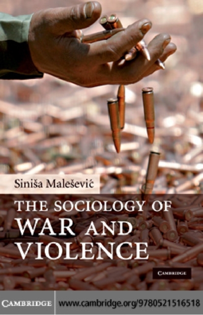 The Sociology of War and Violence, PDF eBook