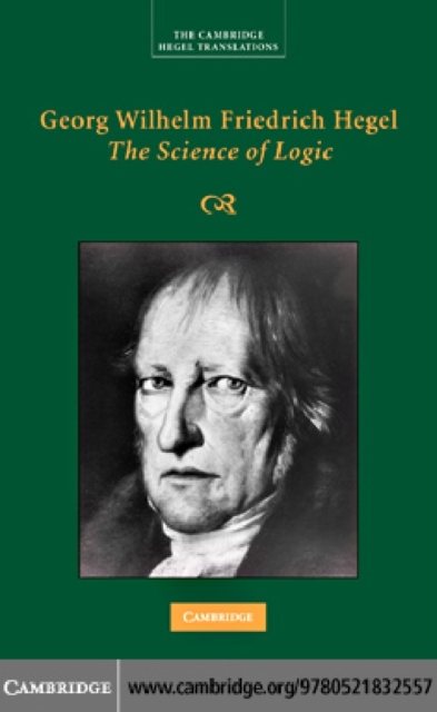 Georg Wilhelm Friedrich Hegel: The Science of Logic, PDF eBook