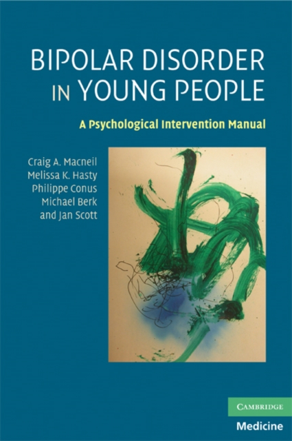 Bipolar Disorder in Young People : A Psychological Intervention Manual, EPUB eBook