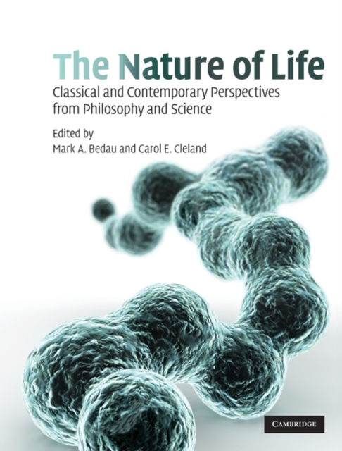 Nature of Life : Classical and Contemporary Perspectives from Philosophy and Science, EPUB eBook
