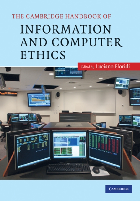 The Cambridge Handbook of Information and Computer Ethics, EPUB eBook