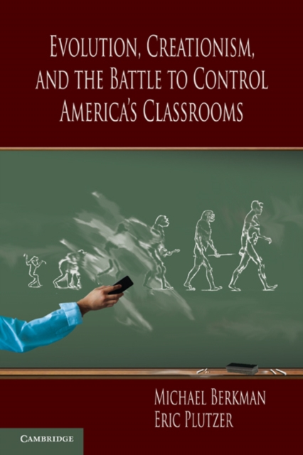 Evolution, Creationism, and the Battle to Control America's Classrooms, EPUB eBook