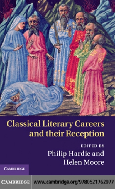 Classical Literary Careers and their Reception, PDF eBook